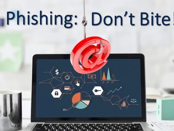 Phishing: Don't Bite!